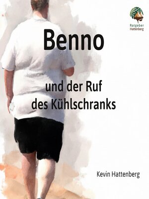 cover image of Benno und der Ruf des Kühlschranks